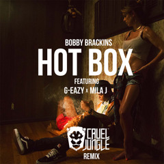 Bobby Brackins - Hot Box Ft. G-Eazy & Mila J (Cruel Jungle Remix)