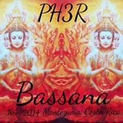 PH3R-Bassana Mix