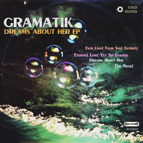 Gramatik - Dreams About Her