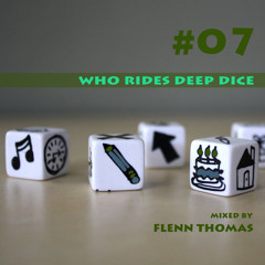 Who rides deep Dice #07