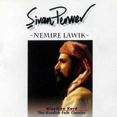 Şivan Perwer - Nemire Lawik