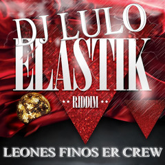 ElastiK Remix- -Dj LL Leon Fino 4life