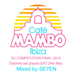 Cafe Mambo DJ Competition Mixes  (Summer 2014)