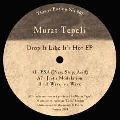 Murat Tepeli - PSA - Potion 001