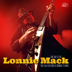 Lonnie Mack - Oreo Cookie Blues Feat. Stevie Ray Vaughan