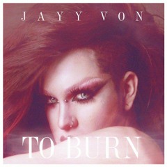To Burn!