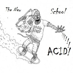 FULL ACID POWER (25/10/2014) Part I : The New School Of Acid (Mix DownTempo 124 to 132 BPM)