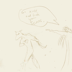 Away And Lick Your Scars Live