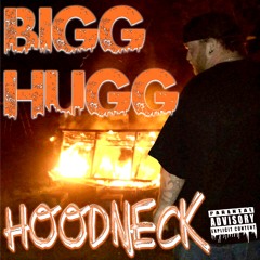 Bigg Hugg - Hoodneck Ft Grimm