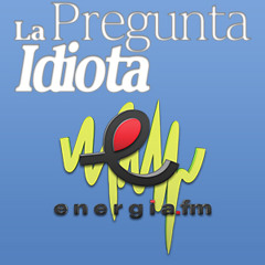 Podcast La Hora 17 Noviembre 24 Pregunta Idiota Asi No Le Juego