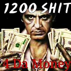 4 Dat Money feat Certified C.Note