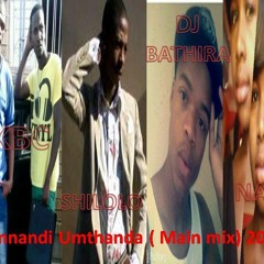 Dj Bathira & Kalimbian crew feat , Shilolo & Nana-Kumnandi Umthanda