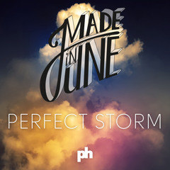 Made in June - Perfect Storm (Original Mix)