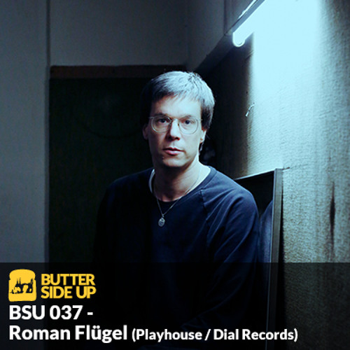 BSU 037 - Roman Flügel (Playhouse / Dial Records)