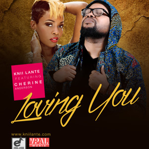 Loving You -featuring Cherine Anderson [Produced by Mikie Bennett]