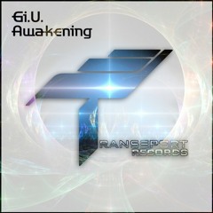 Gi.U. - Awakening (MHX Remix) [F/C Transeport Records]