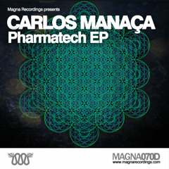 MAGNA 070D | Carlos Manaca - "Five Seconds" - Original Mix