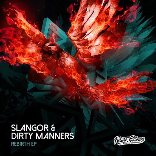 Slangor & Dirty Manners - Rebirth