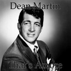 Dean Martin - That's Amore