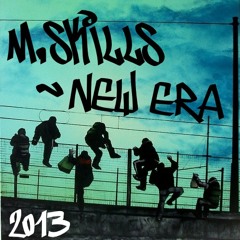 M. Skills – The End