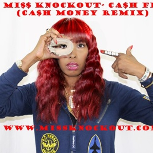 Stream Cash Flow by Miss knockout Listen online for free on SoundCloud