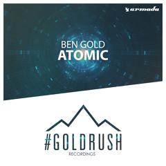 Ben Gold - Atomic [A State Of Trance Episode 691]