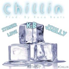 JSully X Stoner Love X KB - Chillin [Prod. By Roca Beats]