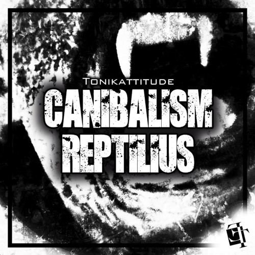 Tonikattitude - Canibalism (Original Mix)