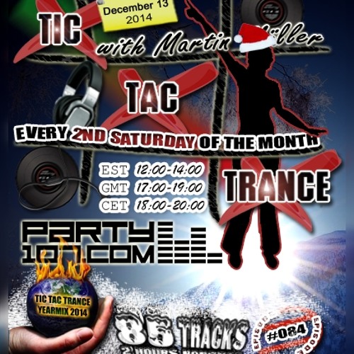 Tic Tac Trance 084: Yearmix 2014 with Martin Mueller (December 13 2014)