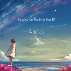Alicks - Giants Under The Sea