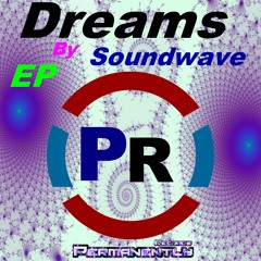 Soundwave - Dreams (Original Mix)
