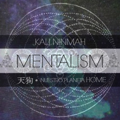 Kali Ninmah - Mentalism (Beat By 天狗)
