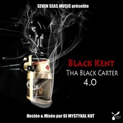Tha Black Carter 4.0 Mixé & Hosté Par Dj Mystykal Kut (FULL)