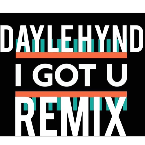 Duke Dumont - As Long As I Got You (Dayle Hynd Remix)
