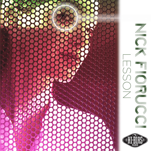 Nick Fiorucci - Lesson