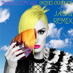 GWEN STEFANI BABY DON'T LIE (JASKI BOOTLEG) "other dl link in description"