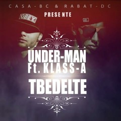Under-Man Feat. Klass-A - Tbedelte