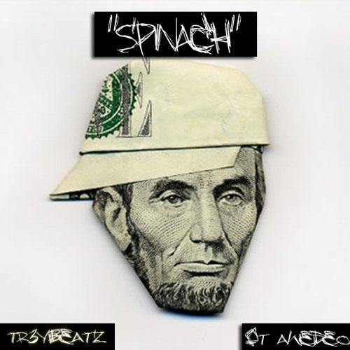 Gotta Have My Spinach ft Awdeo