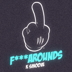 FuckArounds Prod. By .VIII