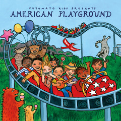 American Playground (Putumayo Kids)