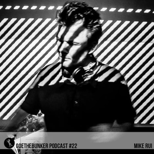 Mike Rui - Goethebunker Podcast #22