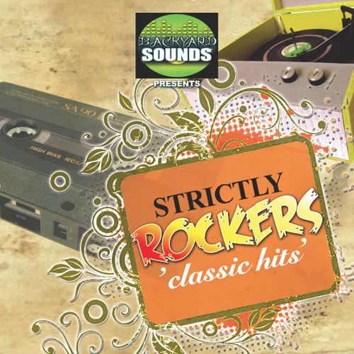 "STRICTLY ROCKERS" | CLASSIC HITS OF THE 80'S