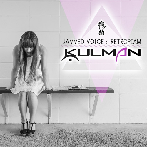 Kulman - Jammed Voice (Original mix)OUT NOW!!!