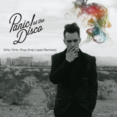 Panic! At The Disco - Girls Girls Boys (Indy's Tronica Remix)
