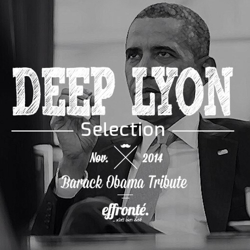 Deep Lyon Selection // Effronté #002