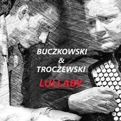 Lullaby (Petrucciani)by Buczkowski Troczewski Duo