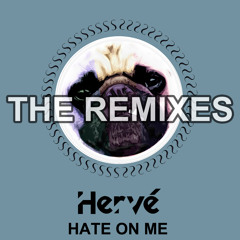 1. HERVE - HATE ON ME - SKAPES & SPX REMIX (CLIP)