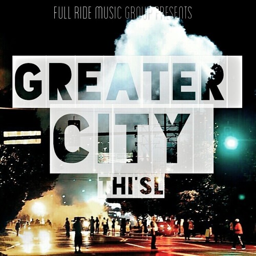 Thi'sl - Greater City