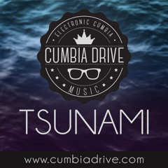 Tsunami - Cumbia Drive