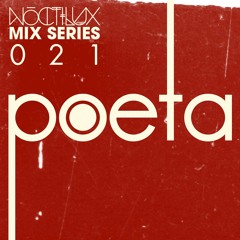 Poeta - Noctilux Mix Series 021